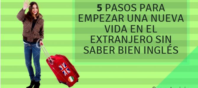 5 PASOS PARA EMPEZAR UNA NUEVA VIDA EN EL EXTRANJERO SIN SABER BIEN INGLÉS: HACERSE AU PAIR 5 PASOS PARA EMPEZAR UNA NUEVA VIDA EN EL EXTRANJERO SIN SABER BIEN INGLÉS: HACERSE AU PAIR