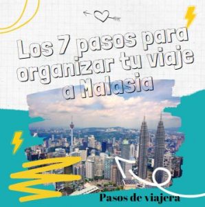 Organiza tu Viaje a Malasia de 10 dias - facebook - Pasos de viajera